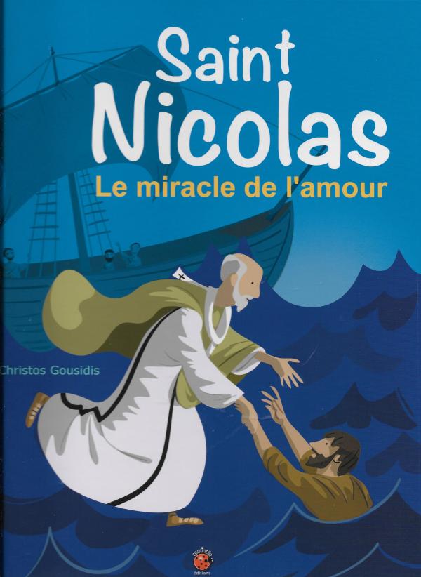 Saint Nicolas, Le miracle de l'amour