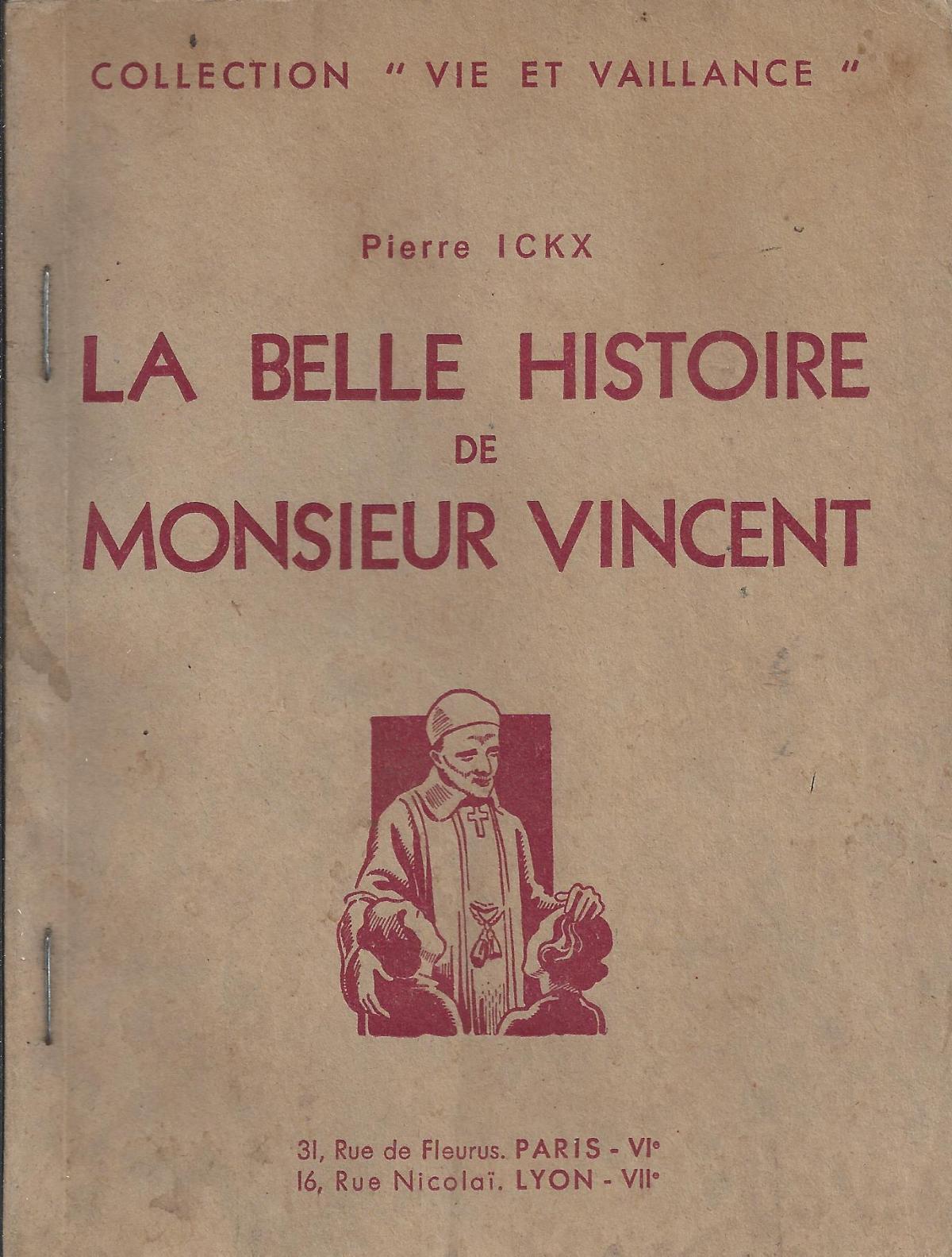 La belle histoire de Monsieur Vincent