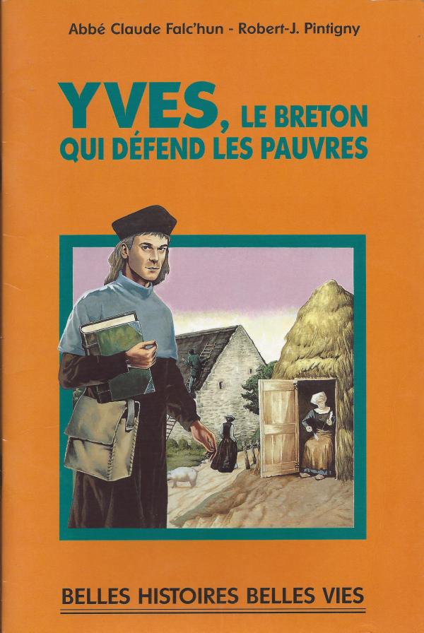 Yves, le breton qui défend les pauvres