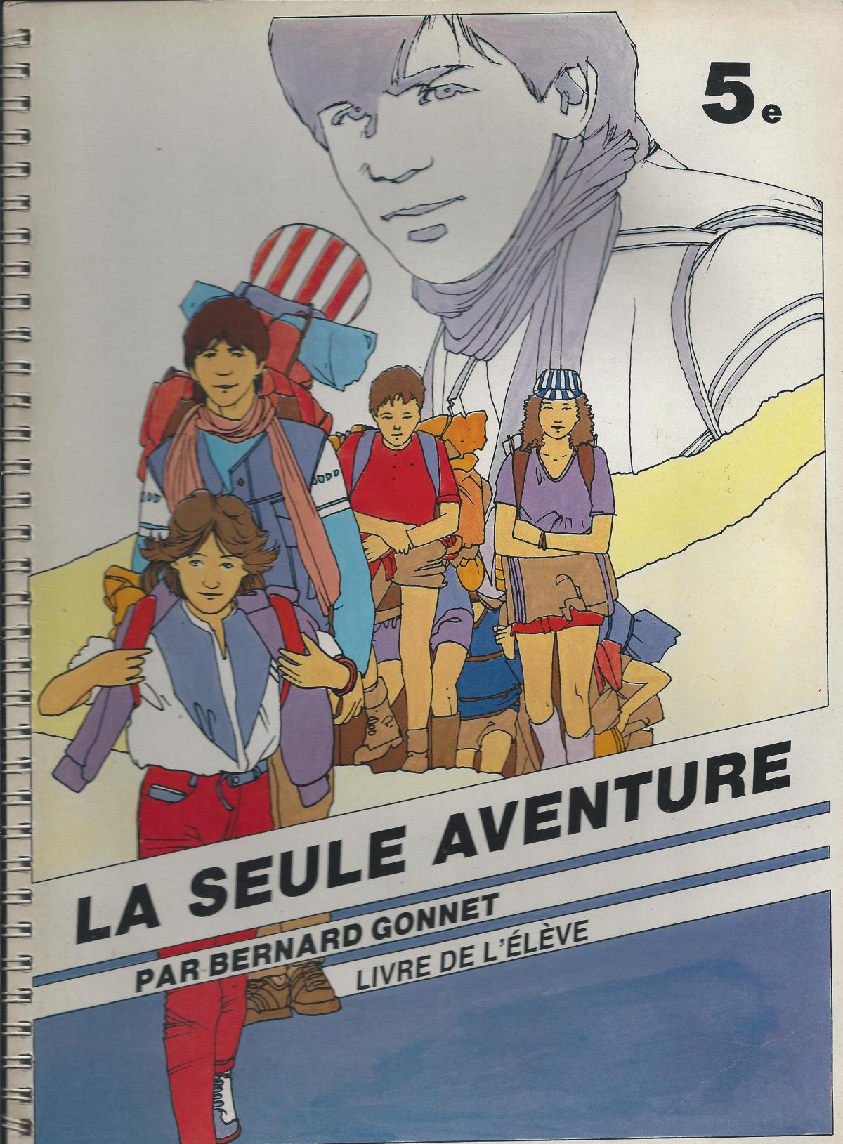 La seule aventure