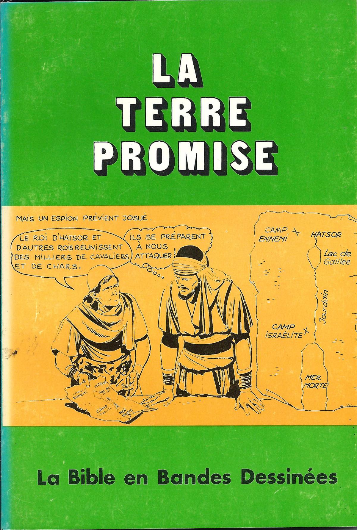 La Bible. 2. La terre promise