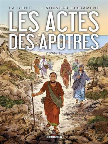 Les actes des apôtres, tome 2