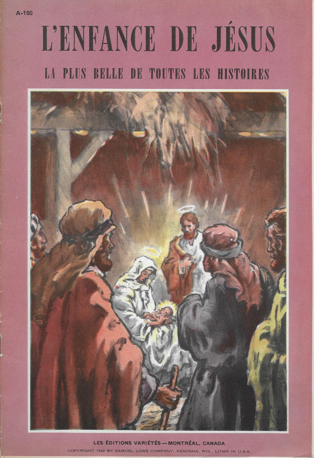 L'enfance de Jésus. La plus belle de toutes les histoires