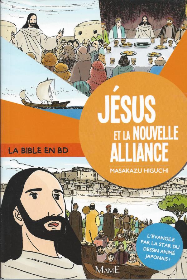 La Bible en BD. Jésus et la nouvelle alliance