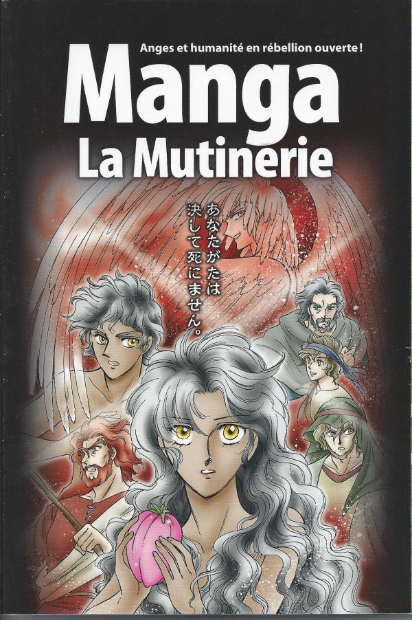 La Bible Manga. 1. La Mutinerie (anges et humanité en rébellion ouverte !)