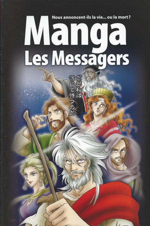 La Bible Manga. 3. Les Messagers (Nous annoncent-ils la vie... ou la mort ?)