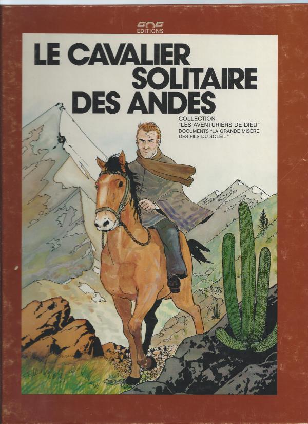 Le cavalier solitaire des Andes