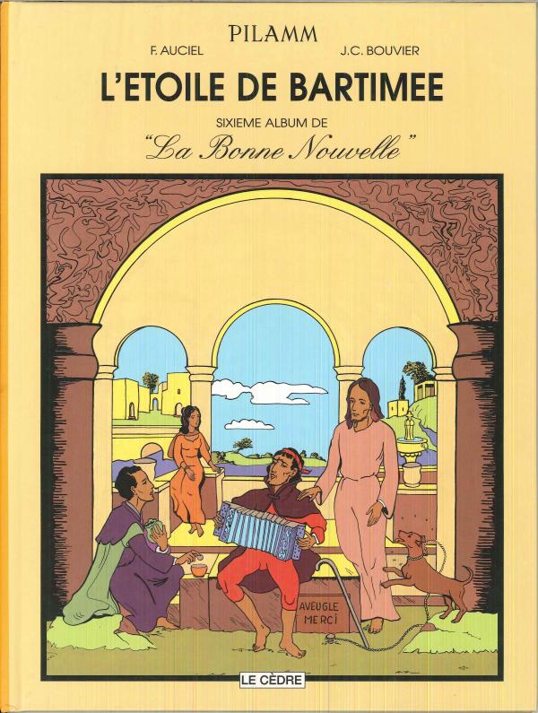 Album de la Bonne Nouvelle. 6. L'étoile de Bartimée