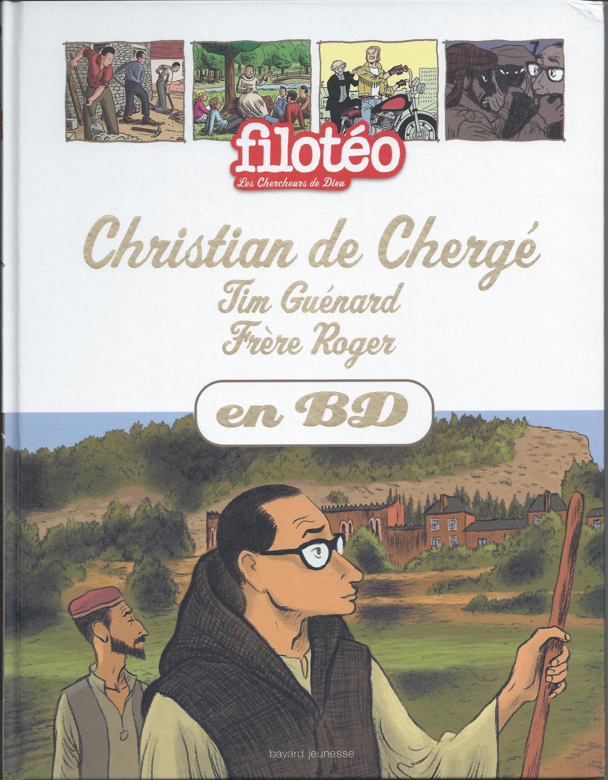 Christian de Chergé, Tim Guénard, Frère Roger