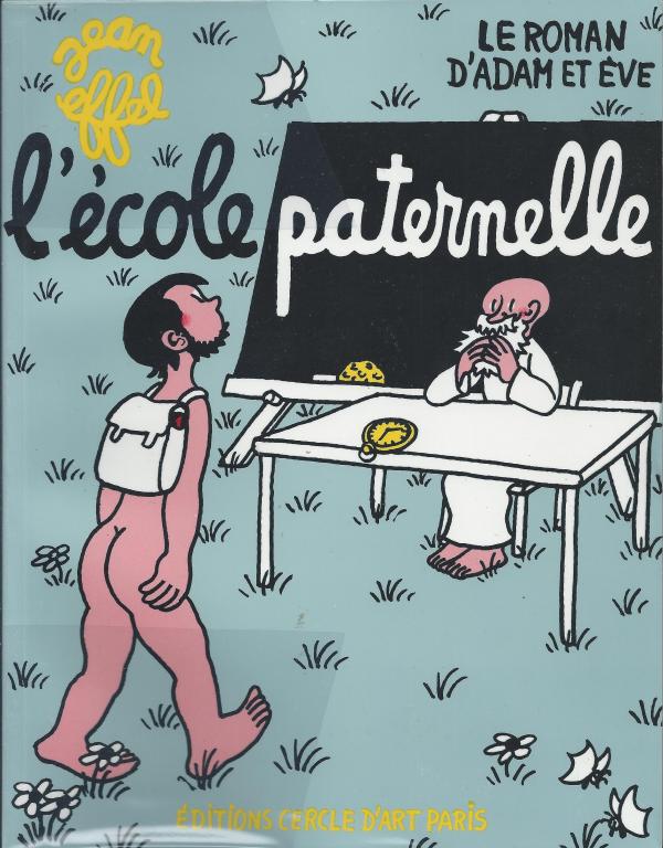 Le roman d'Adam et Eve. 2. L'école paternelle