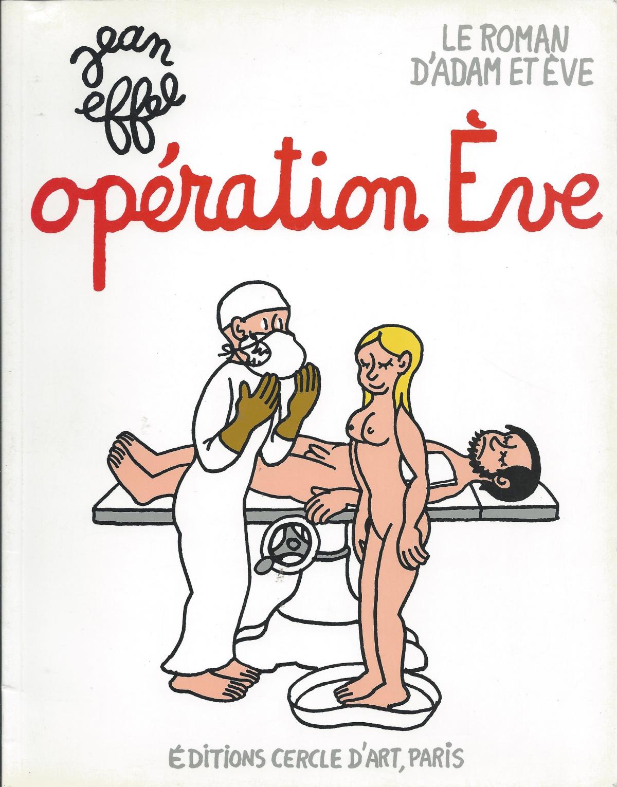 Le roman d'Adam et Eve. 5. Opération Eve