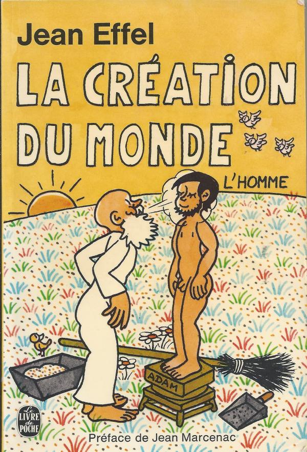 La création du monde. 3. L'homme