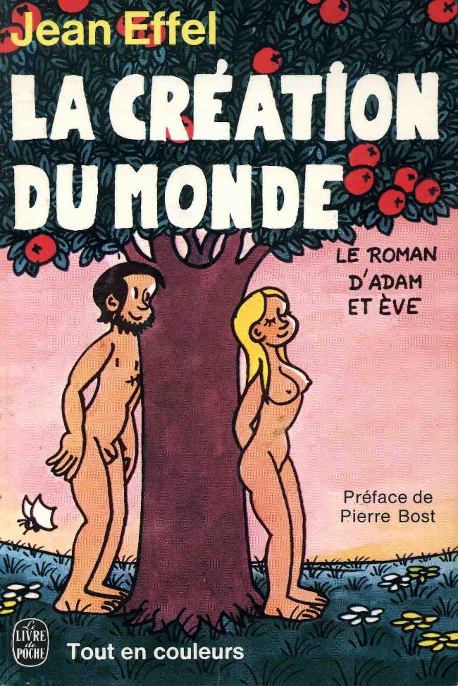 La création du monde. 5. Le roman d'Adam et Eve