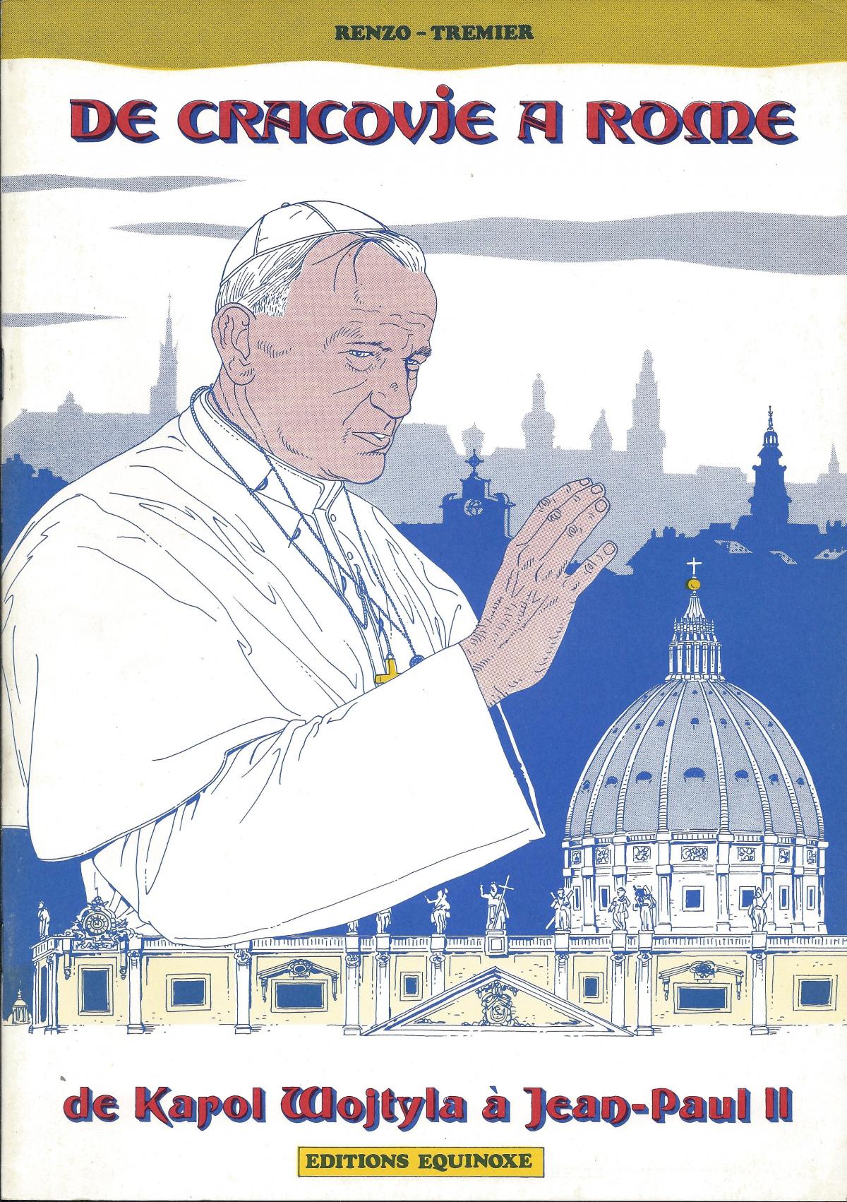 De Cracovie à Rome, de Karel Wojtyla à Jean-Paul II