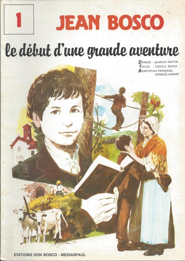 Jean Bosco 1. Le début d'une grande aventure