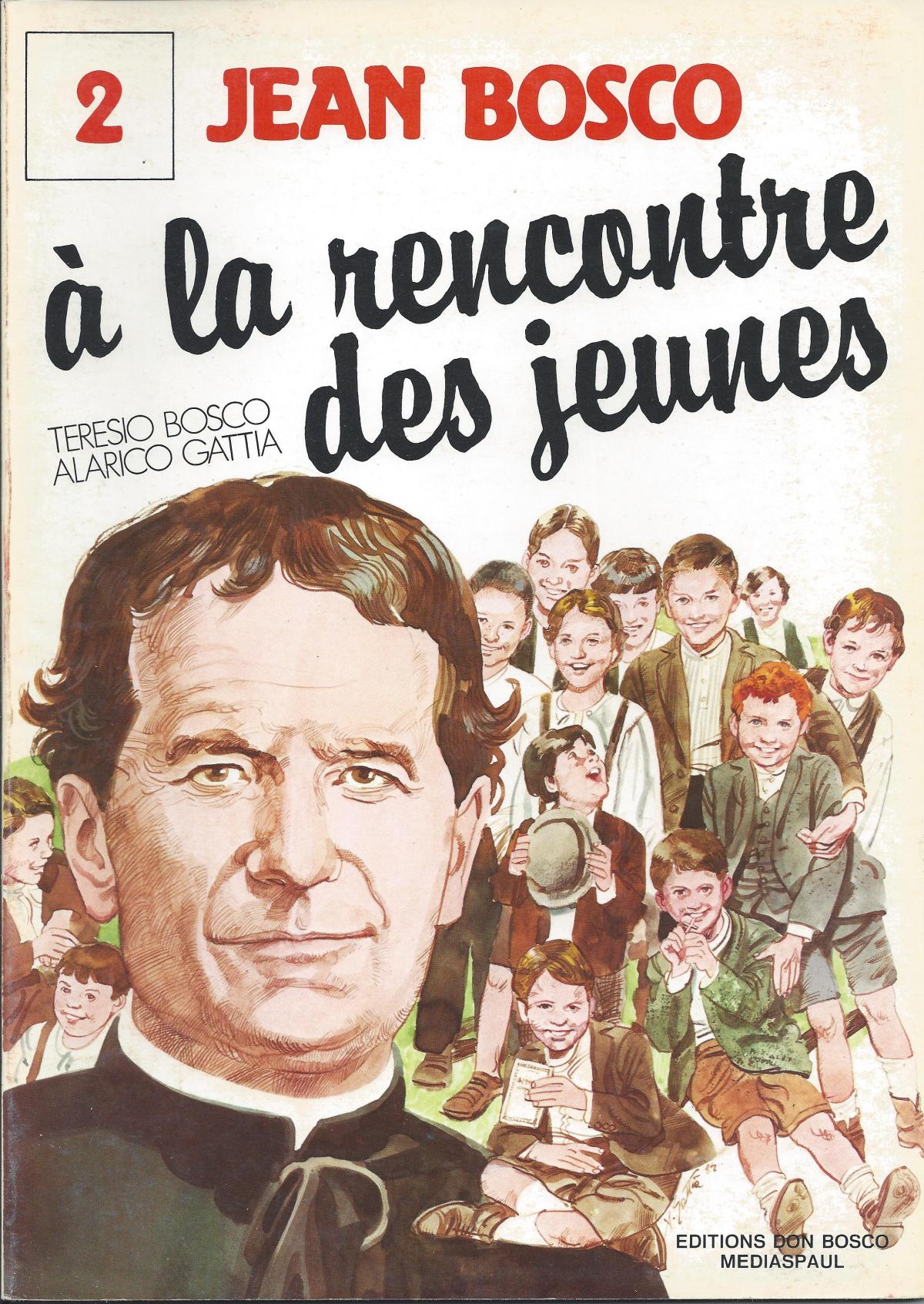 Jean Bosco 2. A la rencontre des jeunes