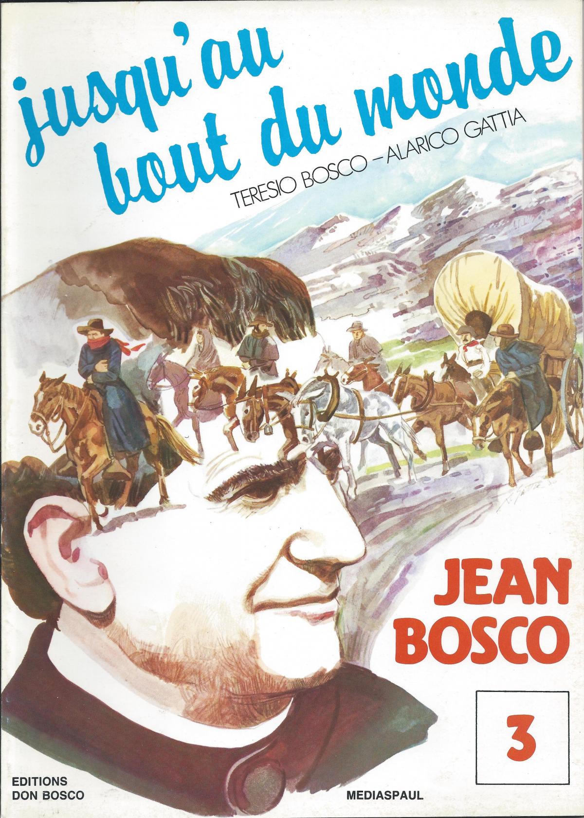 Jean Bosco 3. Jusqu'au bout du monde