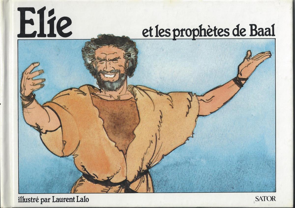 Elie et les prophètes de Baal