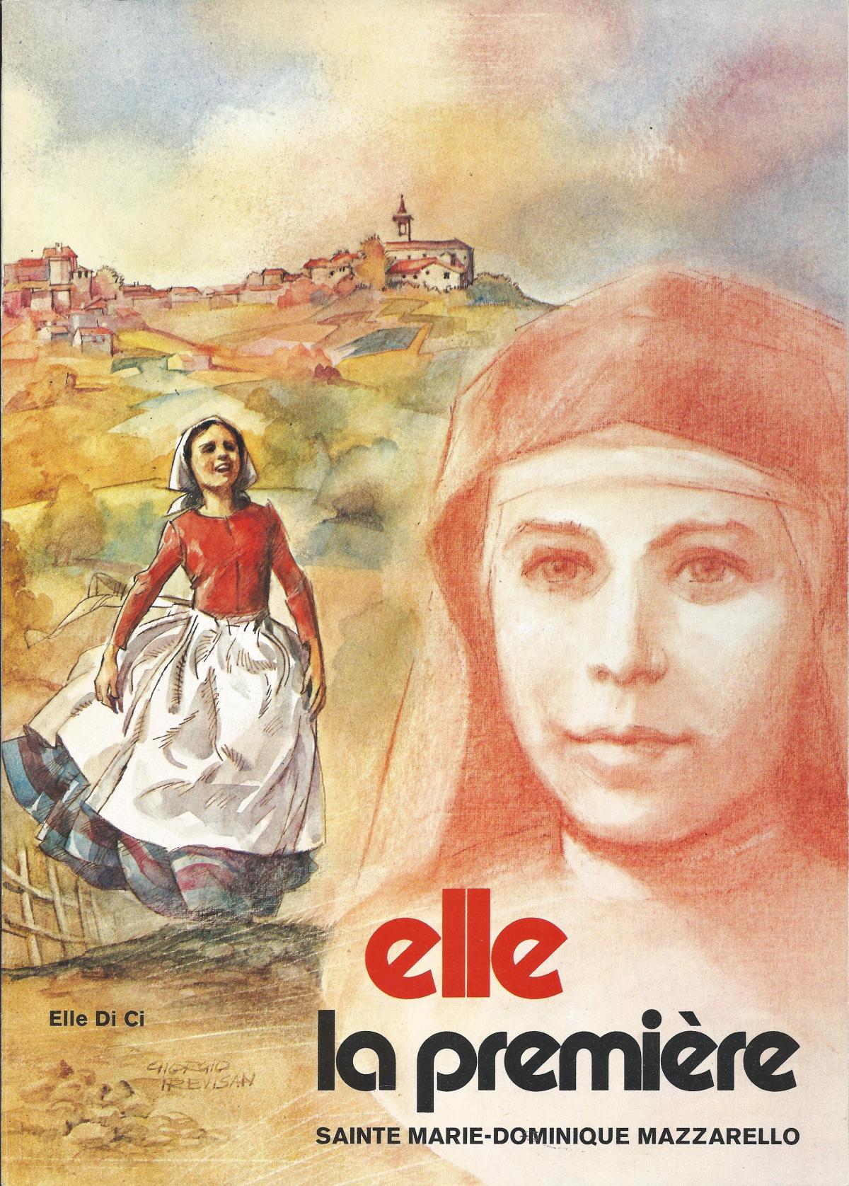 Elle la première. Sainte Marie-Dominique Mazzarello