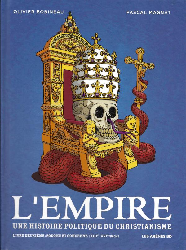 L'Empire, Une histoire politique du christianisme.  Livre deuxième: Sodome et Gomorrhe