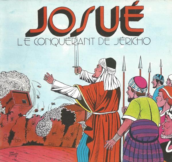 L'Ancien Testament. 5. Josué, le conquérant de Jéricho