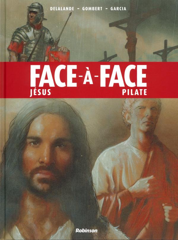 Face-à-Face, Jésus Pilate