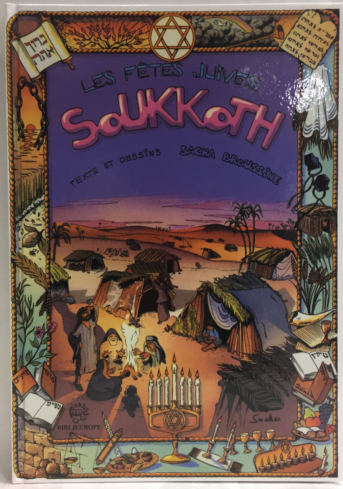 Les fêtes Juives. Soukkoth