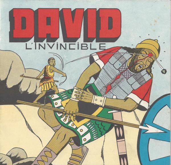 L'Ancien Testament. 9. David l'invincible