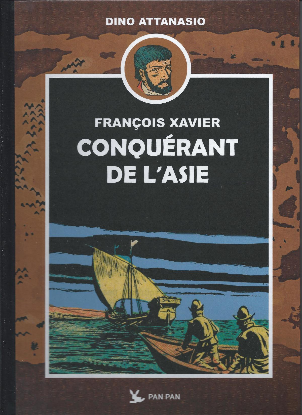 François-Xavier, Le conquérant de l'Asie