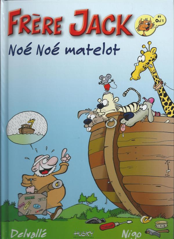 Frère Jack, Noé Noé Matelot