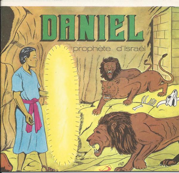 L'Ancien Testament. 11. Daniel, Prophète d'Israël