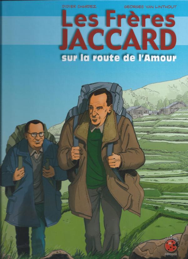 Les Frères Jaccard, sur la route de l'Amour