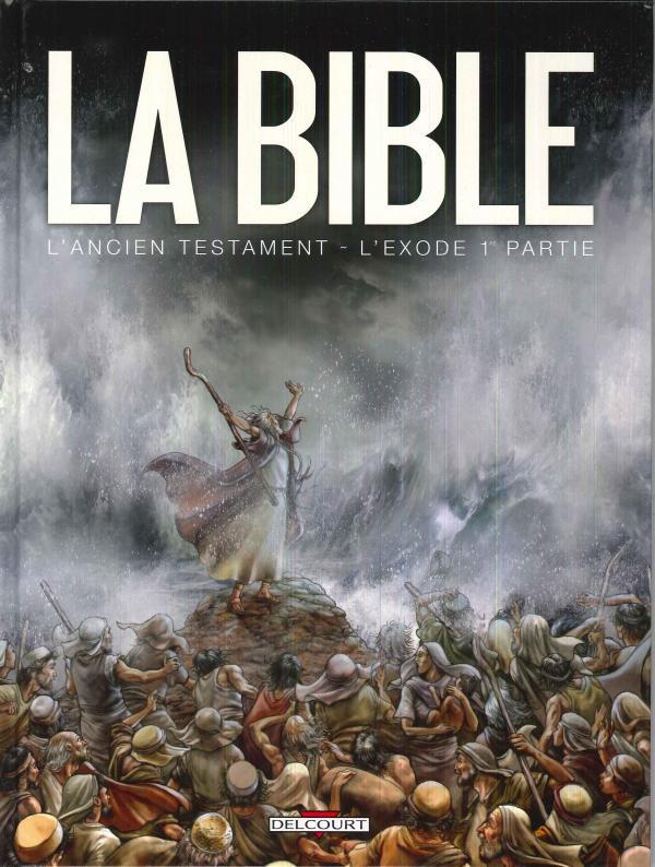 L'ancien Testament, l'Exode première partie