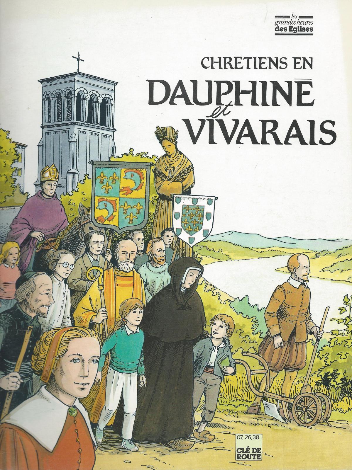 Chrétiens en Dauphiné et Vivarais