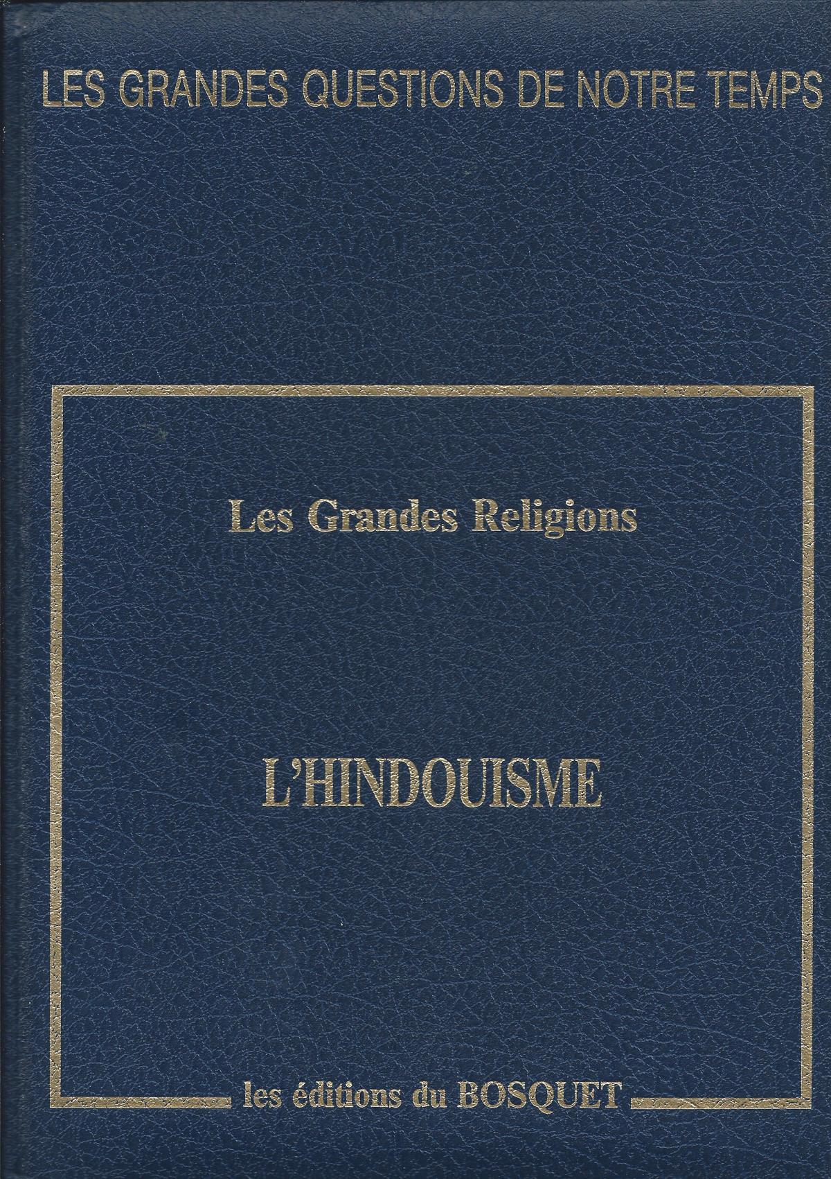 Les Grandes Religions. L'Hindouisme