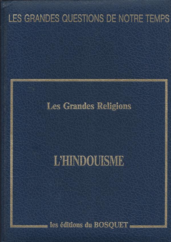 Les Grandes Religions. L'Hindouisme