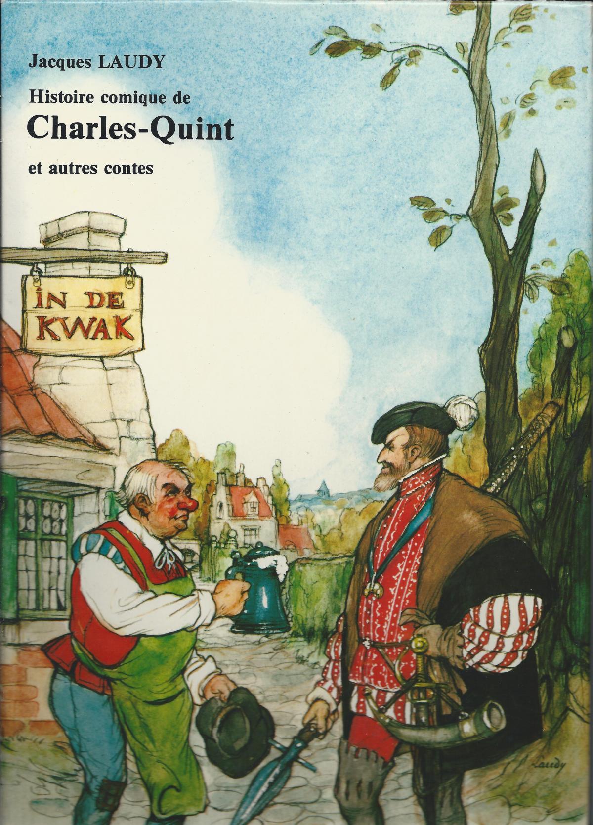 Histoire comique de Charles Quint et autres contes