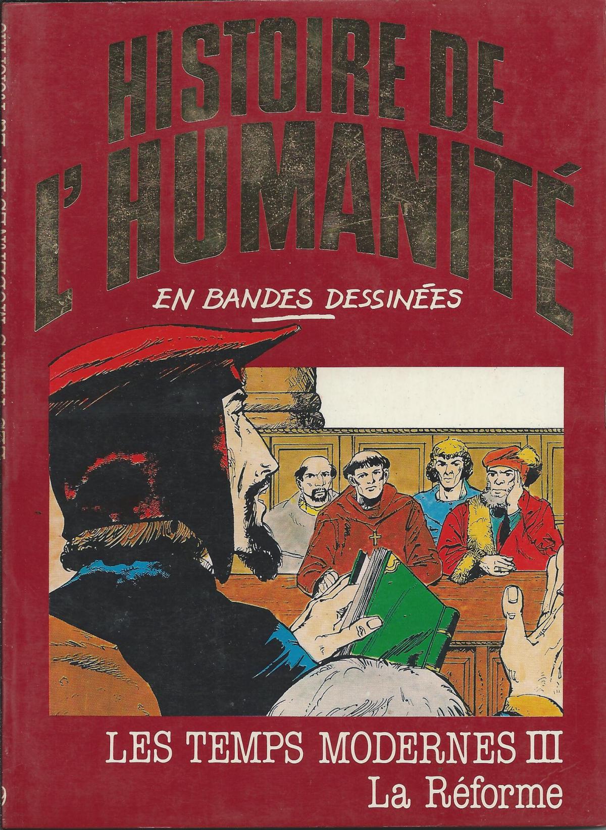 Histoire de l'Humanité. 29. Les temps modernes, la Réforme