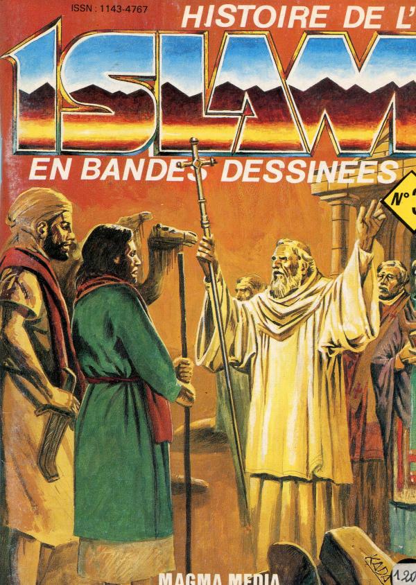 Histoire de l'islam en bandes dessinées. 3. Les signes de la prophétie