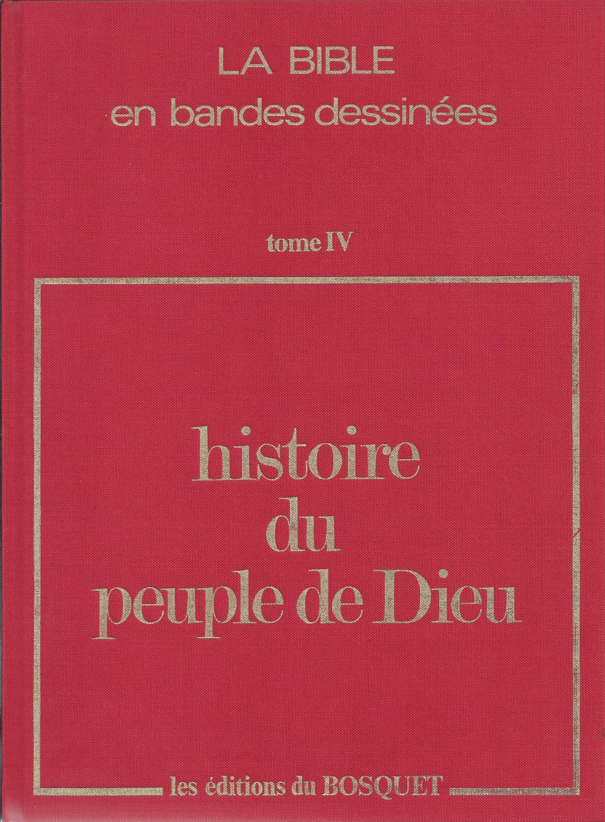 Histoire du Peuple de Dieu. Tome IV. Samuel et  David