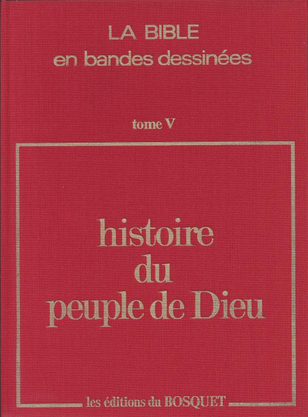 Histoire du Peuple de Dieu. Tome V. Salomon