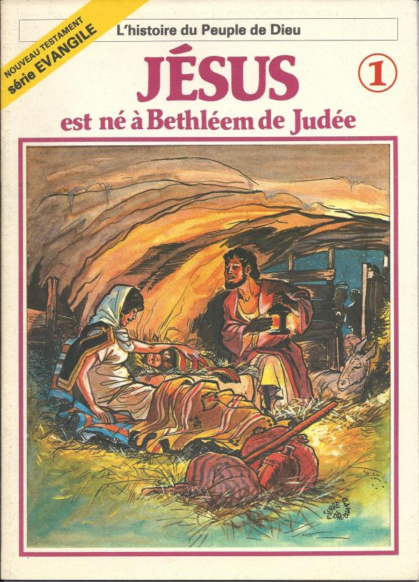 Histoire du Peuple de Dieu. Nouveau Testament.  1. Jésus est né à Bethléem de Judée