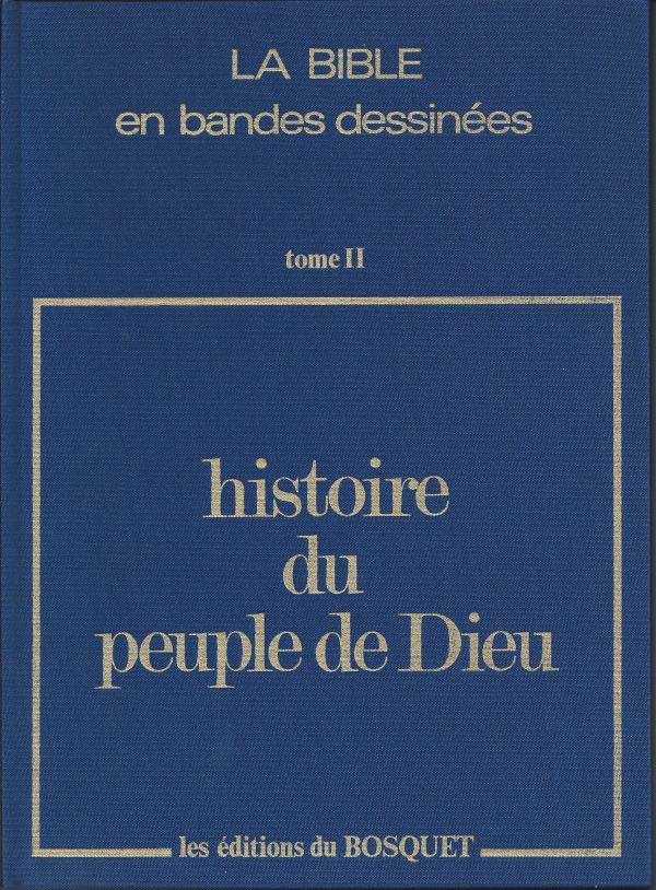 Histoire du Peuple de Dieu Nouveau Testament Tome II