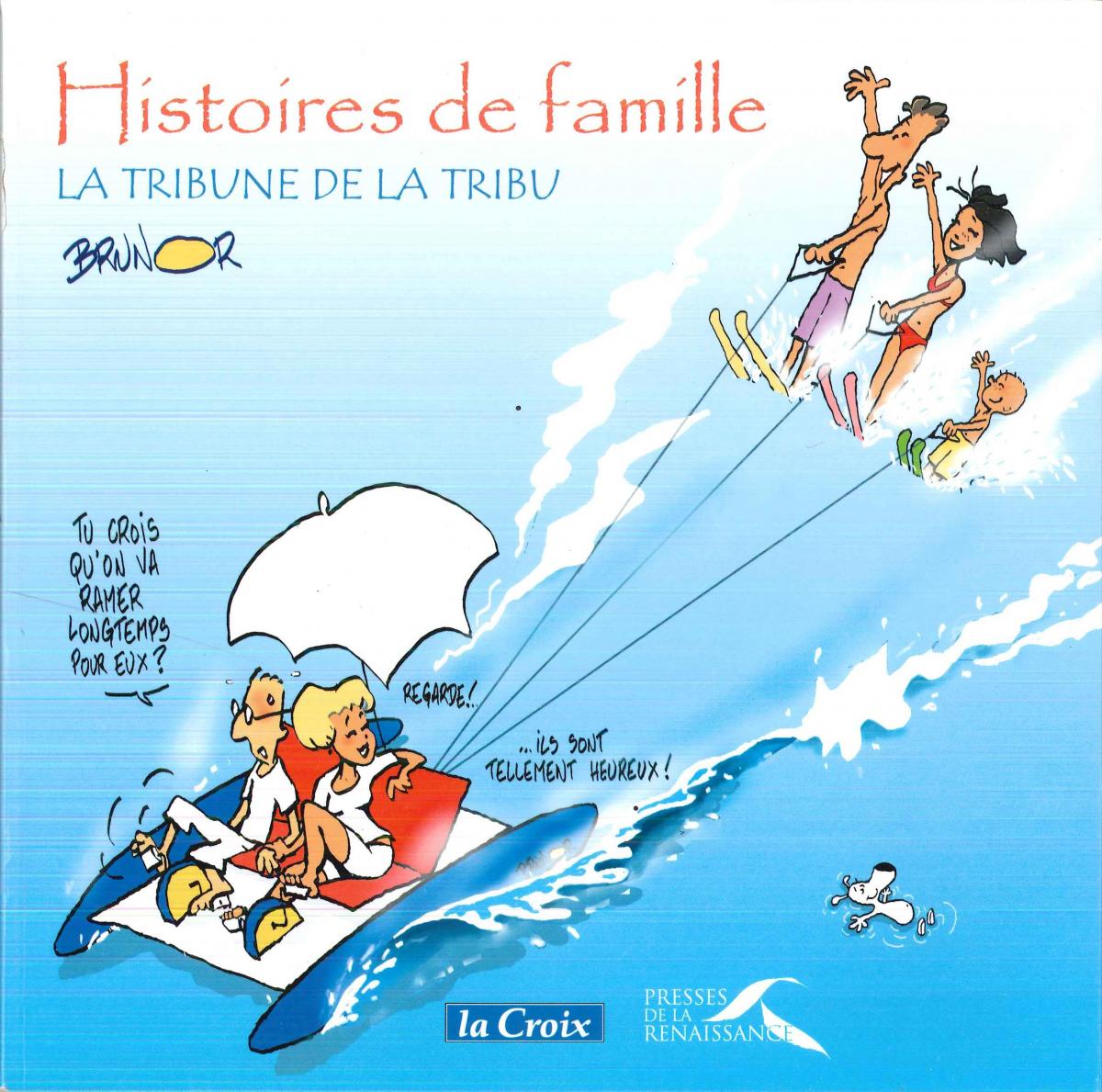 Histoires de famille. 1. La tribune de la tribu