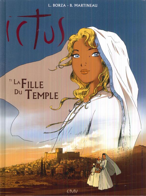 Ictus. 1. La fille du Temple