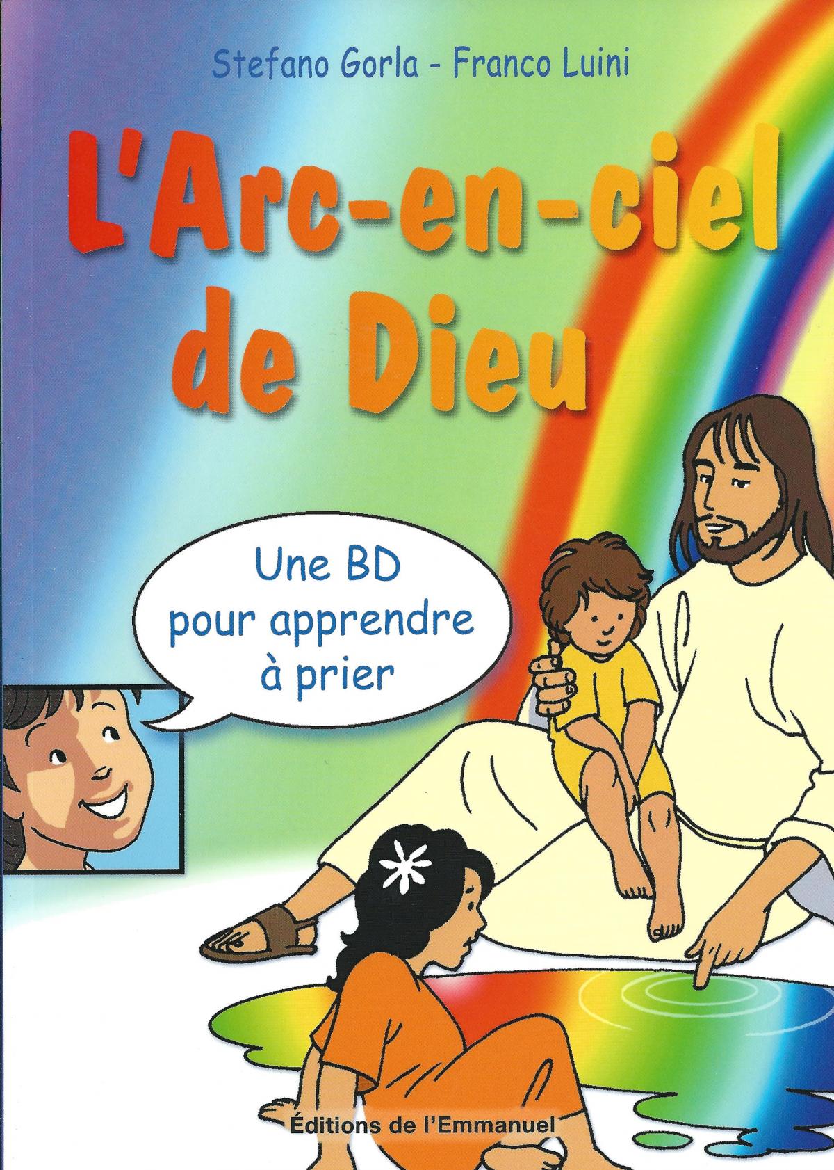 L'arc-en-ciel de Dieu, une BD pour apprendre à prier