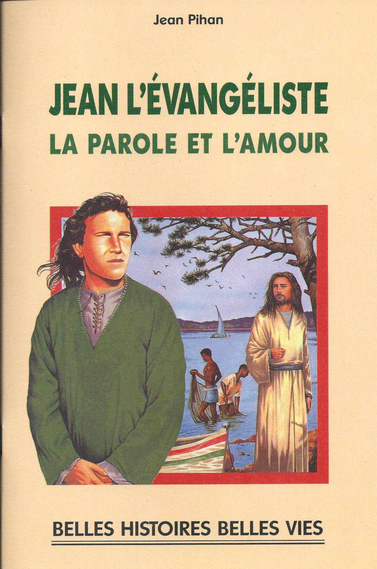 Jean l'évangéliste, la parole et l'amour