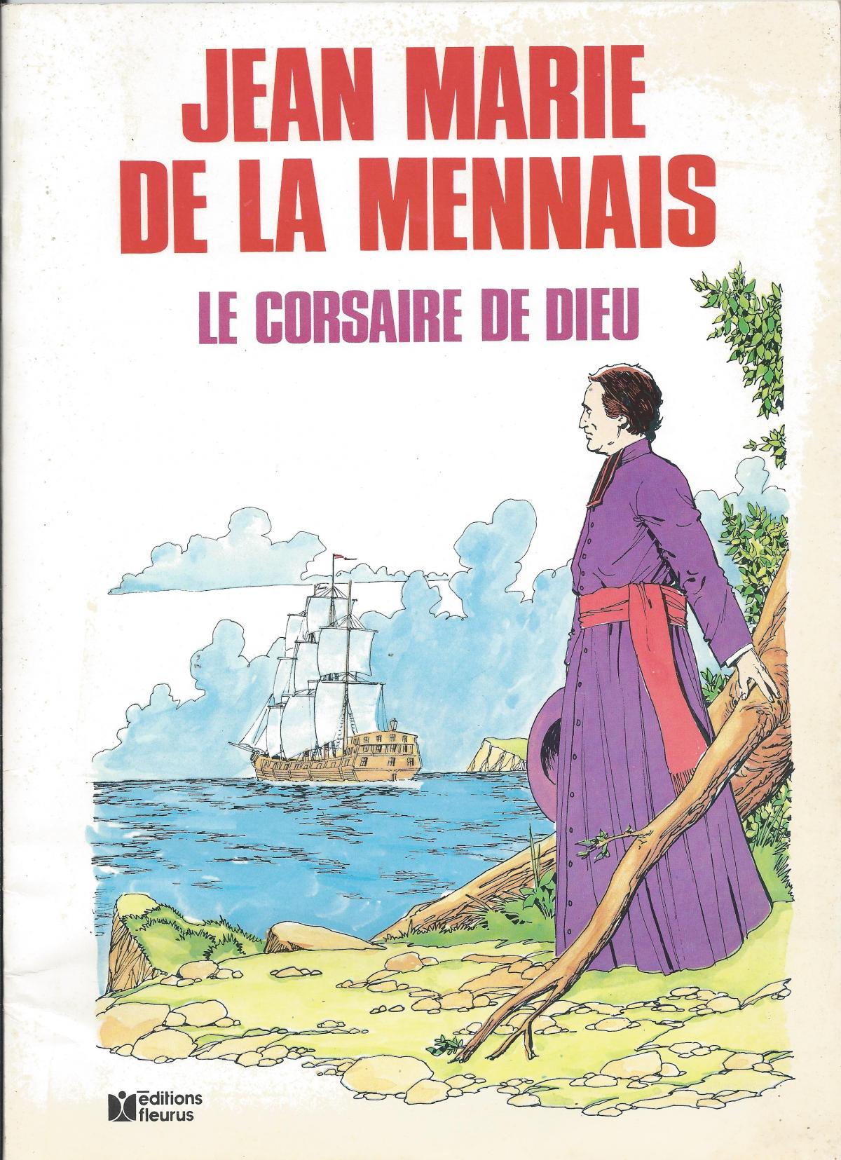 Jean-Marie de la Mennais, le corsaire de Dieu