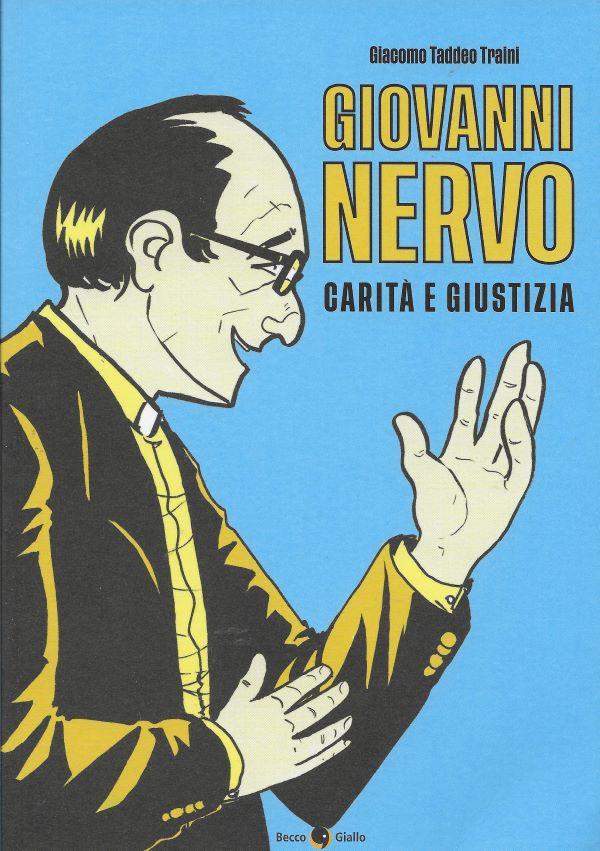 Giovanni Nervo, Carita e Giustizia