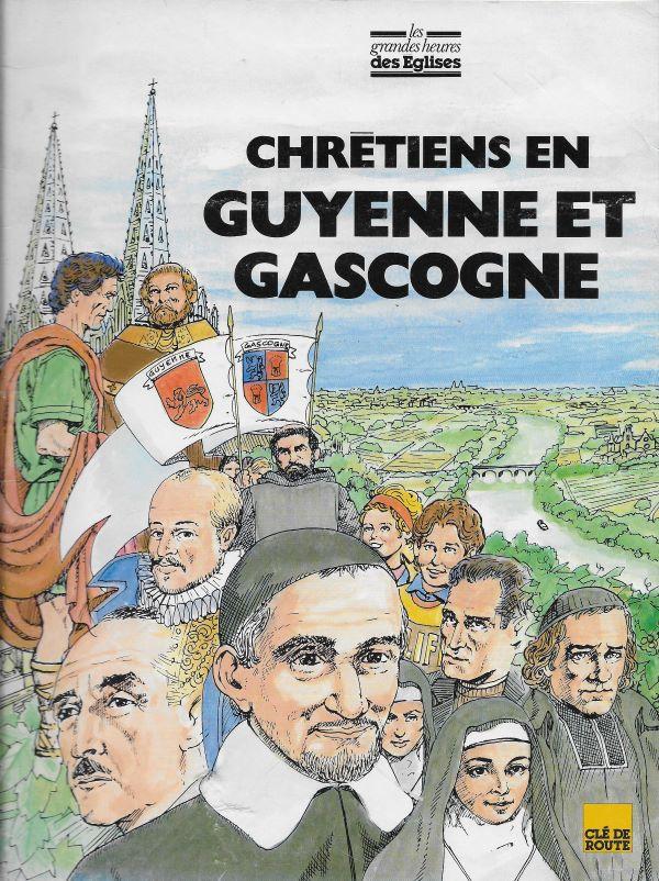 Chrétiens en Guyenne et Gascogne